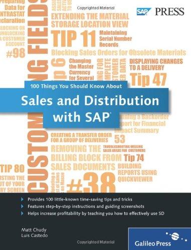 Sales and Distribution with SAP: 100 Things You Should Know About... (SAP PRESS: englisch)