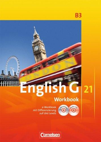 English G 21 - Ausgabe B: Band 3: 7. Schuljahr - Workbook mit CD-ROM (e-Workbook) und CD