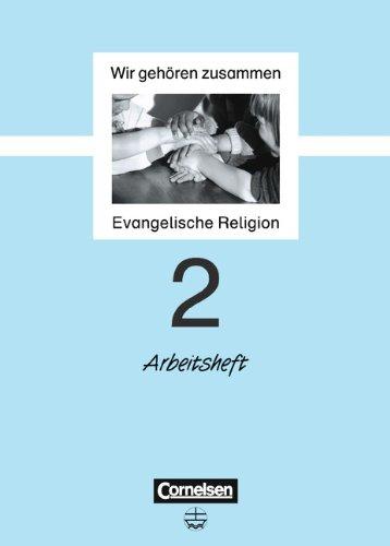 Wir gehören zusammen, 2. Schuljahr: Evangelische Religion