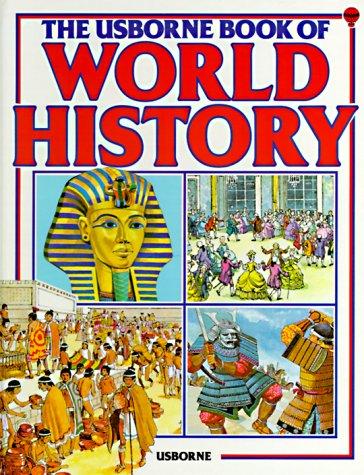 The Usborne Book of World History (Picture World)