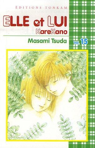 Elle et lui : KareKano. Vol. 15