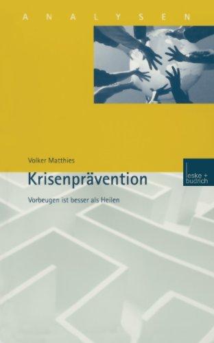 Krisenprävention: Vorbeugen Ist Besser Als Heilen (Analysen)