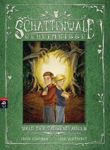 Schattenwald-Geheimnisse - Wald der tausend Augen: Band 1