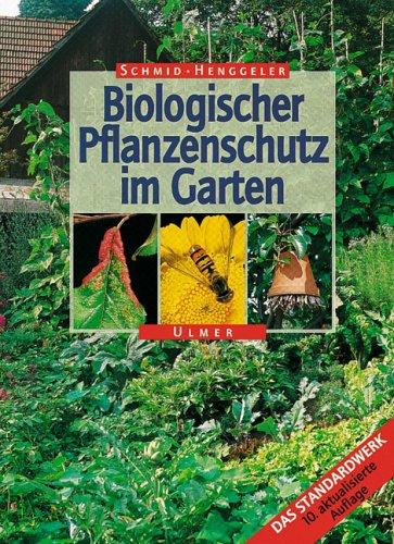 Biologischer Pflanzenschutz im Garten