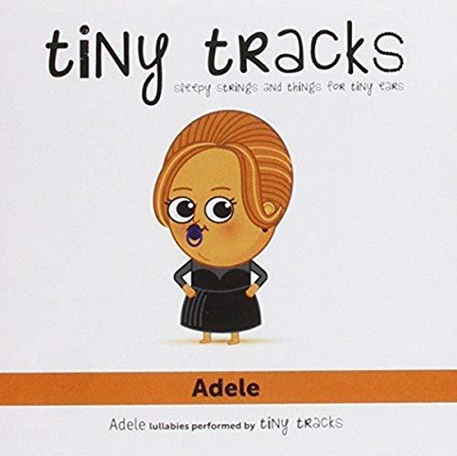 Adele-Lullabies Performed By Tiny Tracks