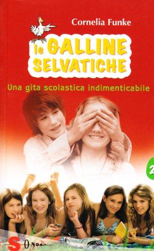 Una gita scolastica indimenticabile. Le galline selvatiche