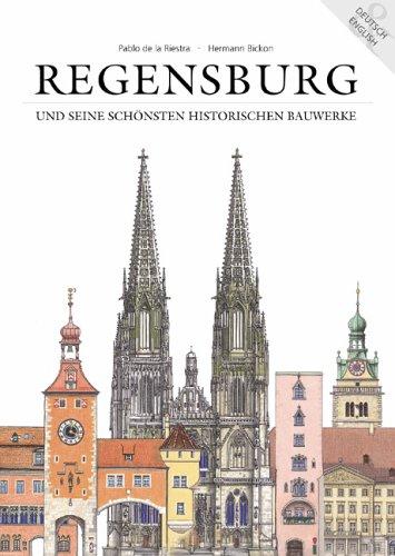 Regensburg und seine schönsten historischen Bauwerke