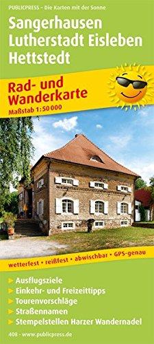 Sangerhausen, Lutherstadt Eisleben, Hettstedt: Rad- und Wanderkarte mit Ausflugszielen, Einkehr- & Freizeittipps, wetterfest, reissfest, abwischbar, GPS-genau. 1:50000