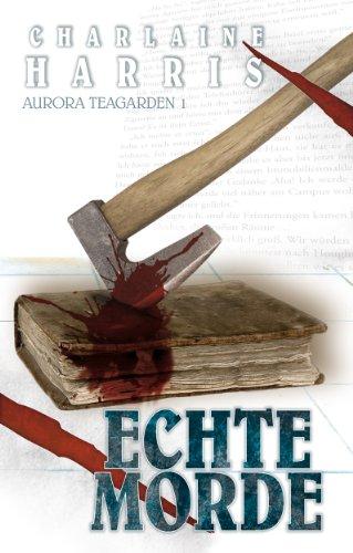 Echte Morde: Aurora Teagarden 1