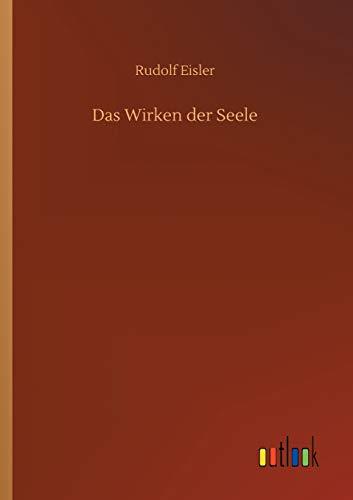 Das Wirken der Seele