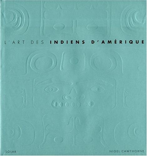 L'art des Indiens d'Amérique