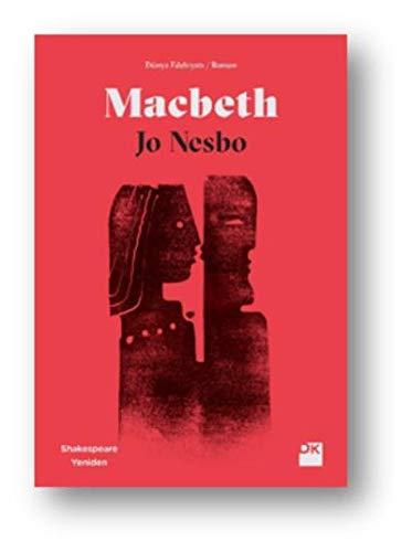 Macbeth: Shakespeare Yeniden