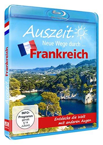 Auszeit. Neue Wege durch... Frankreich [Blu-ray]