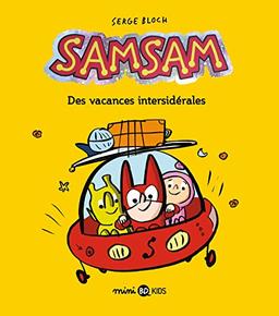 SamSam. Vol. 8. Des vacances intersidérales