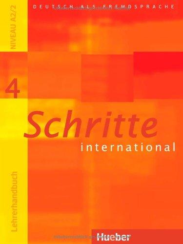 Schritte international 4: Deutsch als Fremdsprache / Lehrerhandbuch