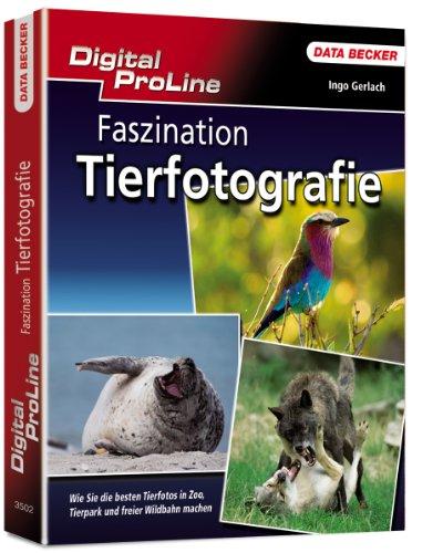 Digital ProLine: Faszination Tierfotografie