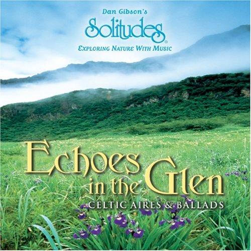 Echoes in the Glen [Celtic]