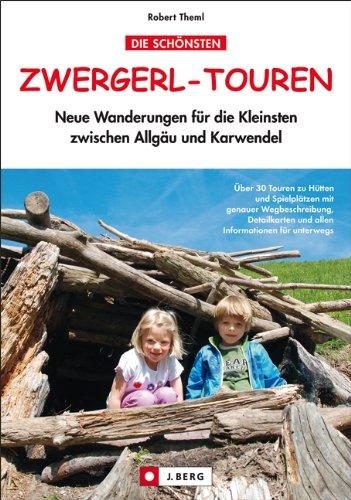 Zwergerl-Touren: Neue Wanderungen für die Kleinsten zwischen Allgäu und Karwendel