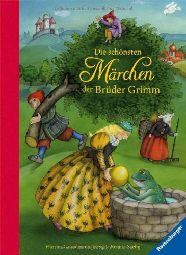 Vorlese- und Familienbücher: Die schönsten Märchen der Brüder Grimm