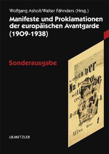 Manifeste und Proklamationen der europäischen Avantgarde (1909-1938): Sonderausgabe