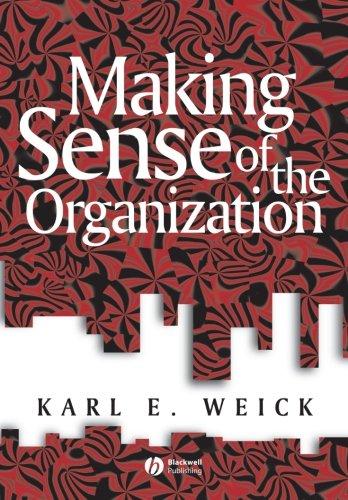 Making Sense of the Organization (Keyworks in Cultural Studies)