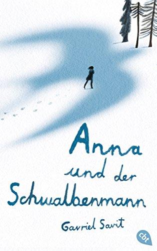 Anna und der Schwalbenmann