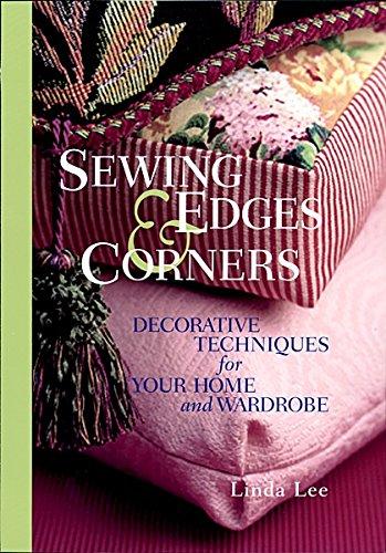 SEWING EDGES & CORNERS: An Embellishment Idea Book (An Embellishment Idea Book Series)