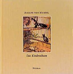 Adolph von Menzel. Das Kinder-Album