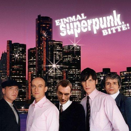 Einmal Superpunk,Bitte !