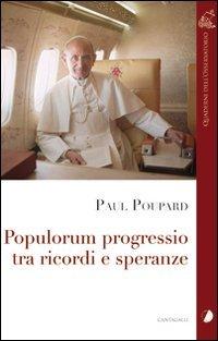 Populorum Progressio. Tra ricordi e speranze (Quaderni dell'Osservatorio)