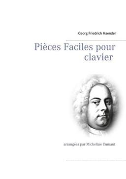 Pièces Faciles pour clavier : arrangées par Micheline Cumant