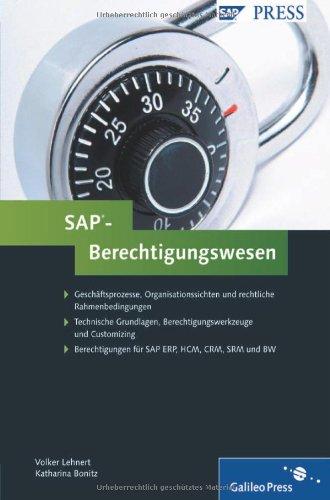 SAP-Berechtigungswesen: Konzeption und Realisierung (SAP PRESS)