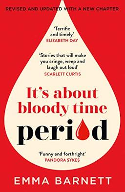 Period: The new, updated edition of the hilarious conversation starting, genre defining book from the award winning BBC Woman’s Hour presenter