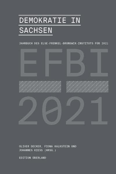 Demokratie in Sachsen: Jahrbuch des Else-Frenkel-Brunswik-Instituts für 2021