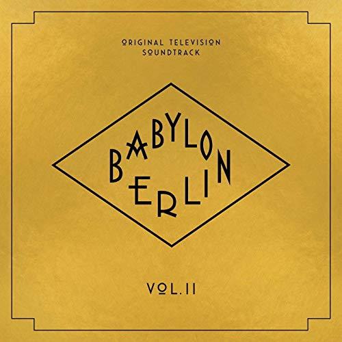 Babylon Berlin Vol.2 (Original Television Soundtrack) [Vinyl LP]