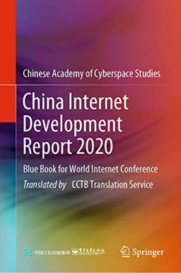 China Internet Development Report 2020: Blue Book for World Internet Conference