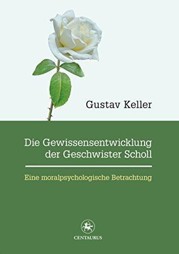 Die Gewissensentwicklung der Geschwister Scholl: Eine moralpsychologische Betrachtung