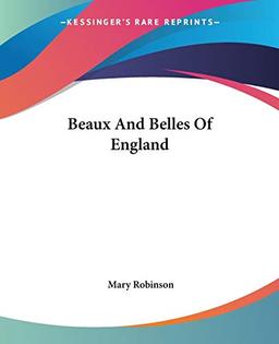 Beaux And Belles Of England