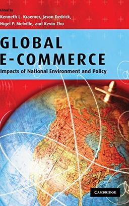 Global e-commerce: Impacts of National Environment and Policy