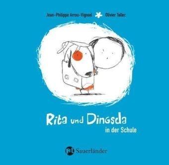 Rita und Dingsda in der Schule