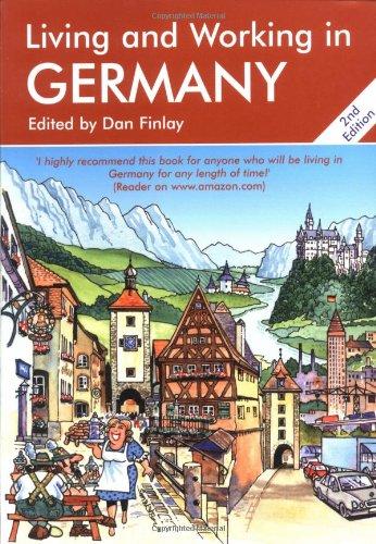 Living and Working in Germany: A Survival Handbook (Living & Working in Germany)