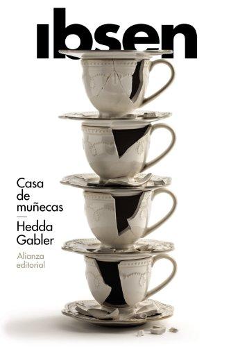 Casa de muñecas ; Hedda Gabler (El libro de bolsillo - Literatura)