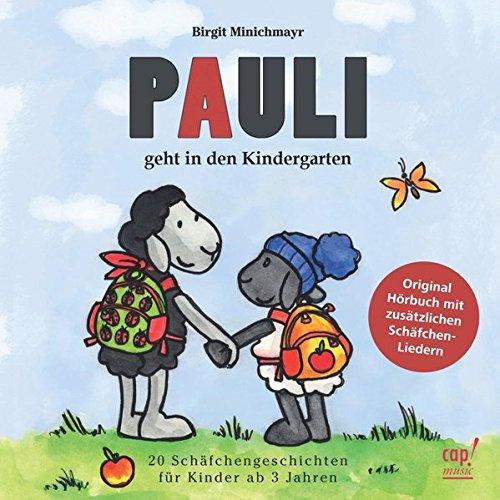 Pauli geht in den Kindergarten (Hörbuch)