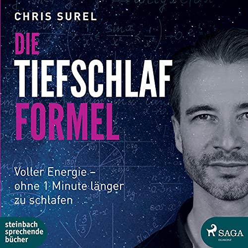 Die Tiefschlaf-Formel: Voller Energie - ohne eine Minute länger zu schlafen