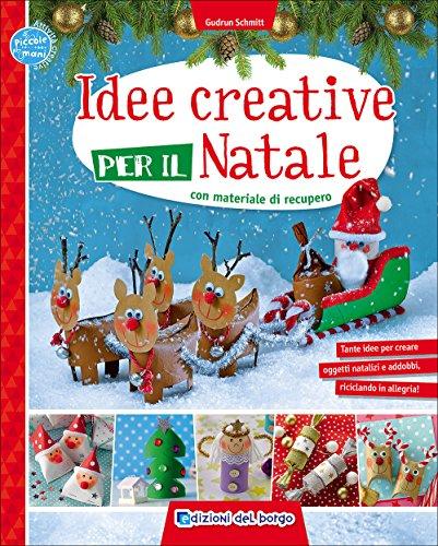 Idee creative per il Natale con materiale di recupero