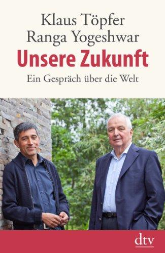 Unsere Zukunft: Ein Gespräch über die Welt