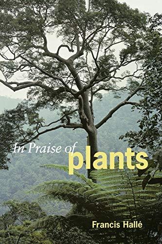 In Praise of Plants