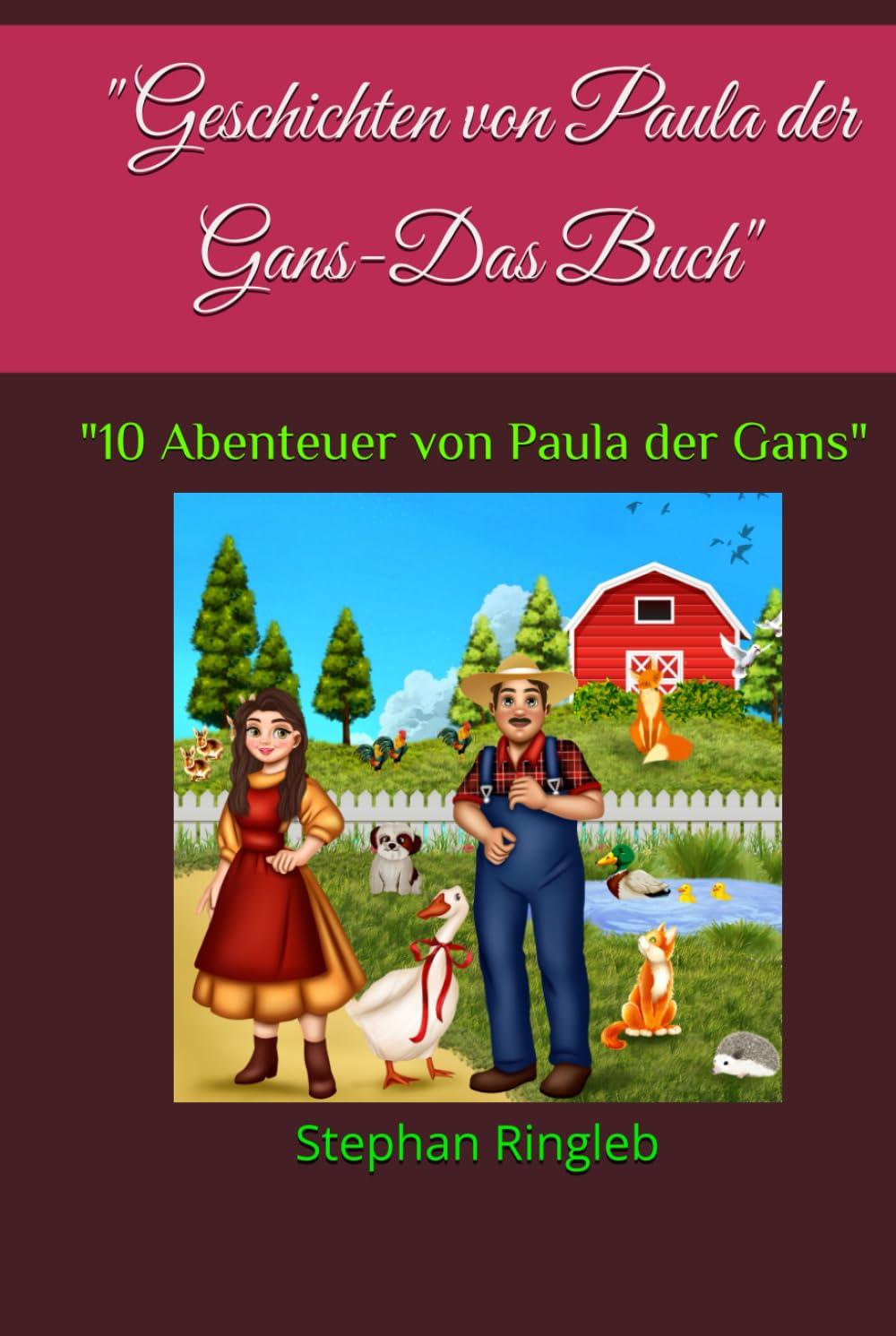 "Geschichten von Paula der Gans": 10 Abenteuer von Paula der Gans