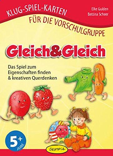 Gleich&Gleich: Das Spiel zum Eigenschaften finden & kreativen Querdenken (Klug-Spiel-Karten für die Vorschulgruppe)