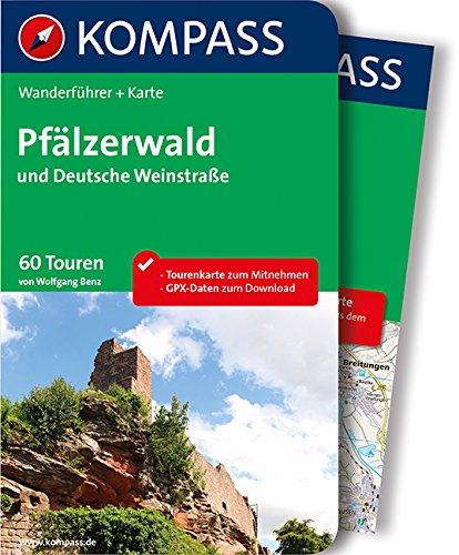 Pfälzerwald und Deutsche Weinstraße: Wanderführer mit Extra Tourenkarte zum Mitnehmen.